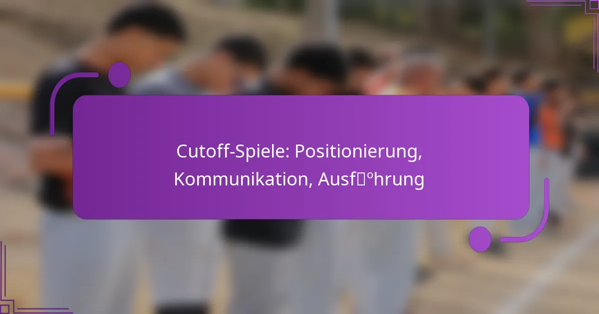 Cutoff-Spiele: Positionierung, Kommunikation, Ausführung